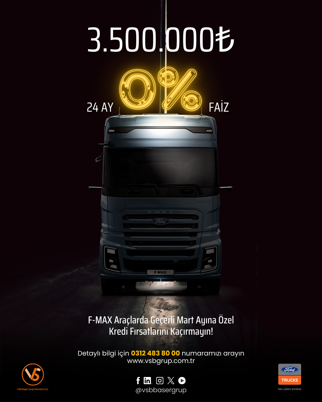 Mart ayında F-MAX serilerinde geçerli 3.500.000₺ - 24 Ay - %0 Faiz Kredi fırsatını kaçırmayın!